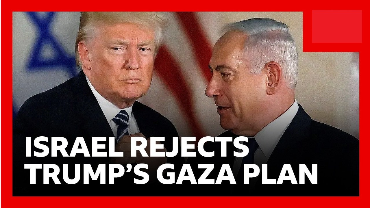 Netanyahu Rejects Trump’s Gaza Plan, Says Israeli Troops Won’t Withdraw Until Hamas Disarms